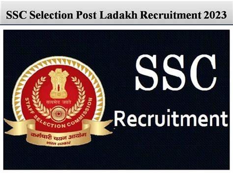 SSC Ladakh Selection Posts Recruitment 2023 – Apply Online for Posts